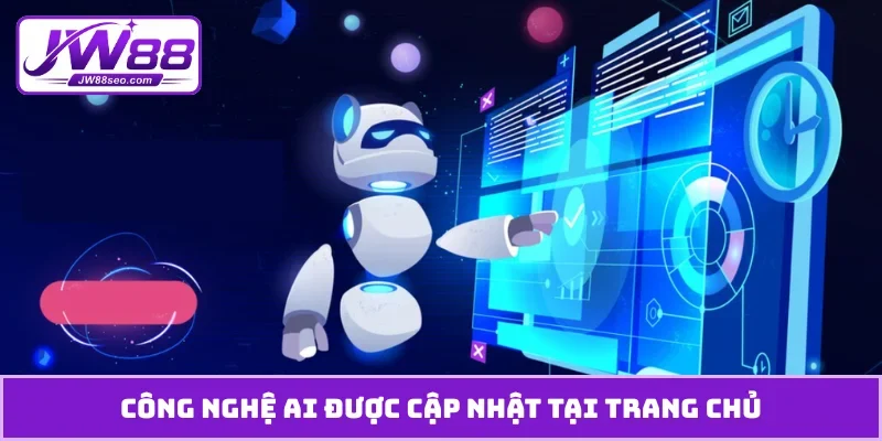 Công nghệ AI được cập nhật tại trang chủ