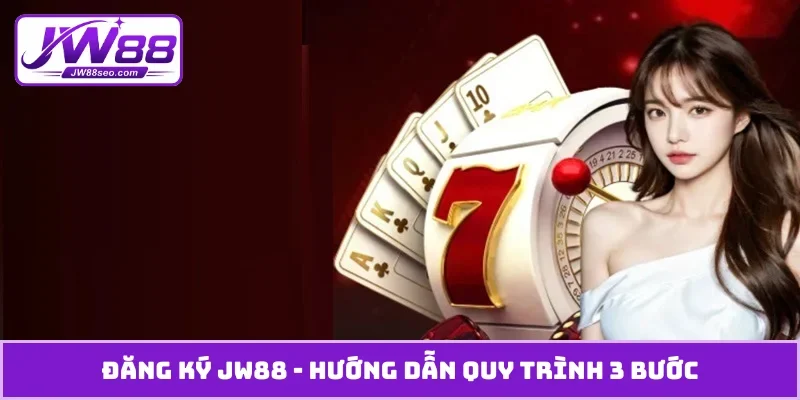 Đăng ký JW88