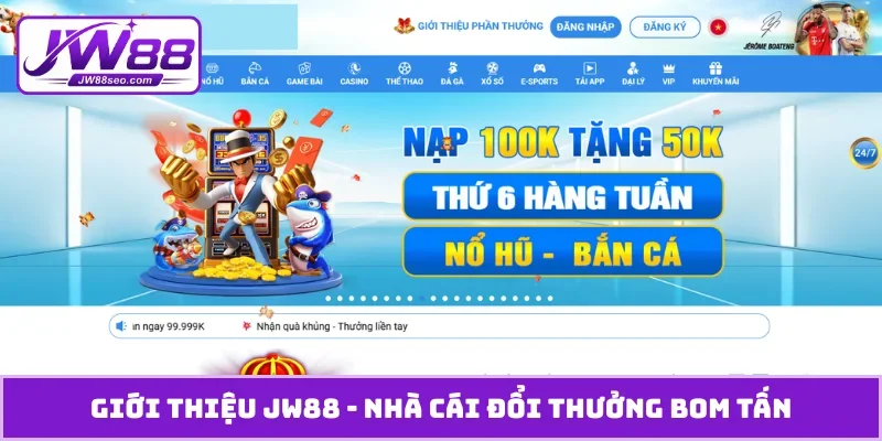 Giới thiệu JW88