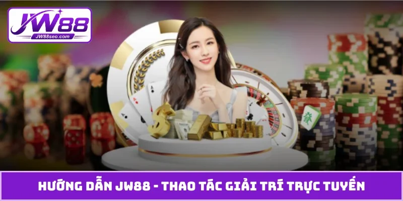 Hướng dẫn JW88