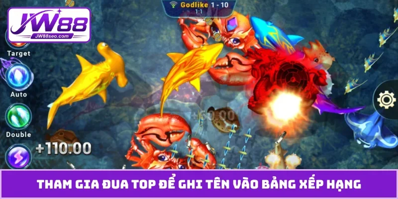Tham gia đua top để ghi tên vào bảng xếp hạng