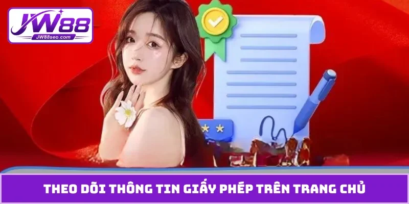 Theo dõi thông tin giấy phép trên trang chủ